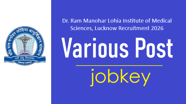Dr RMLIMS Lucknow Non Teaching Various Post Online Form 2026-jobkey